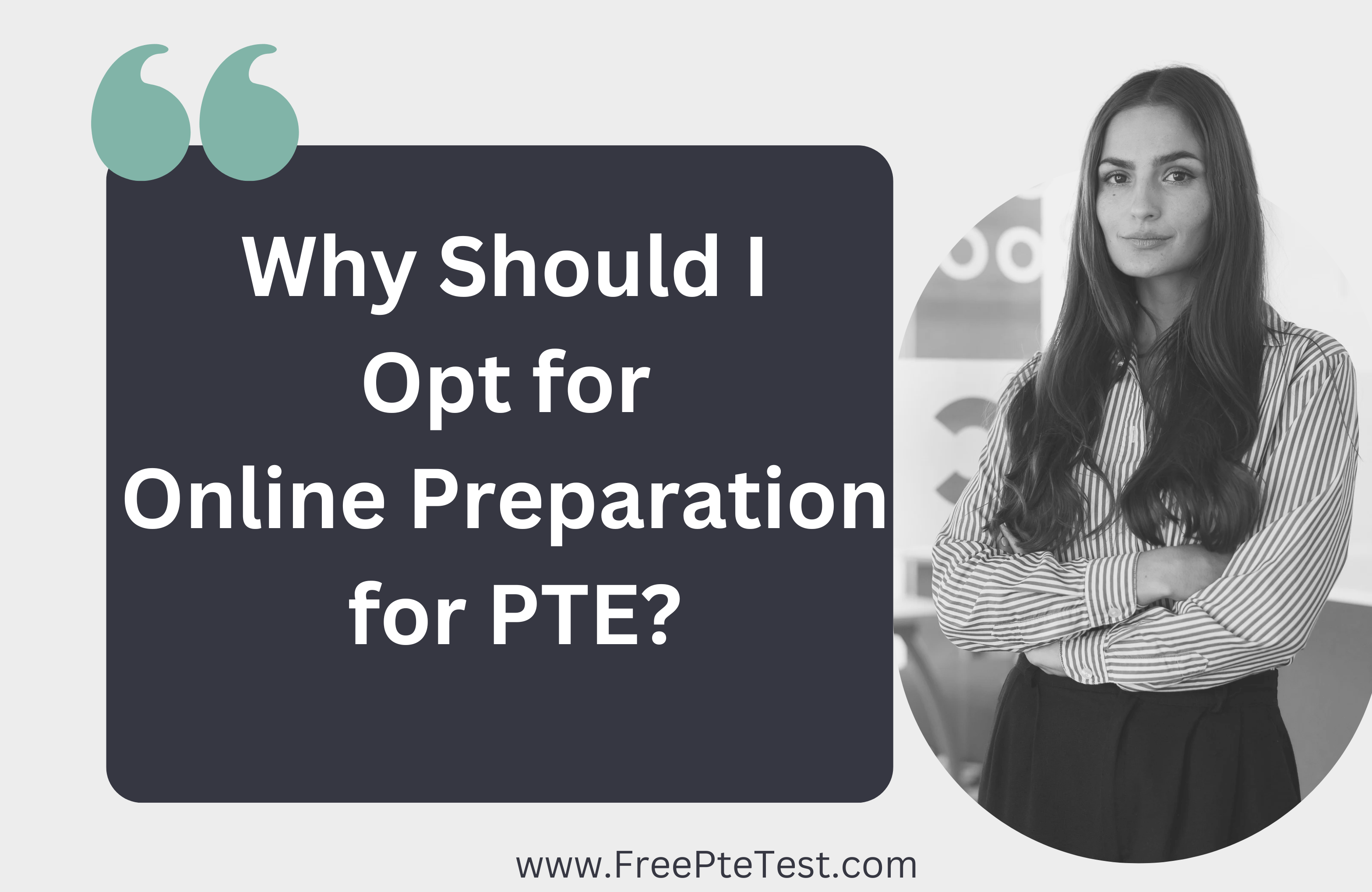 Read more about the article Why Should I Opt for Online Preparation for PTE?