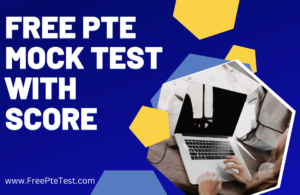 Read more about the article Free PTE Mock Test with Score – Practice Online