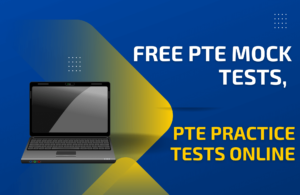 Read more about the article Free PTE Mock Tests, PTE Practice Tests Online