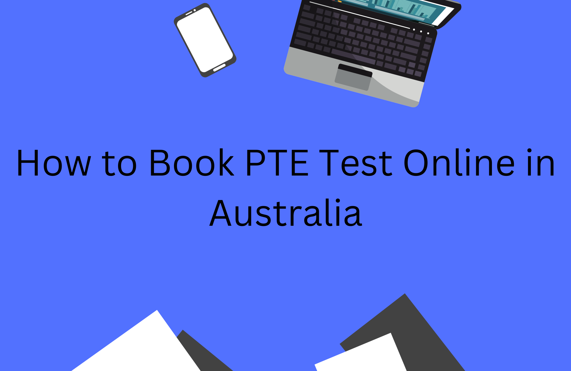 You are currently viewing How to Book PTE Test Online in Australia