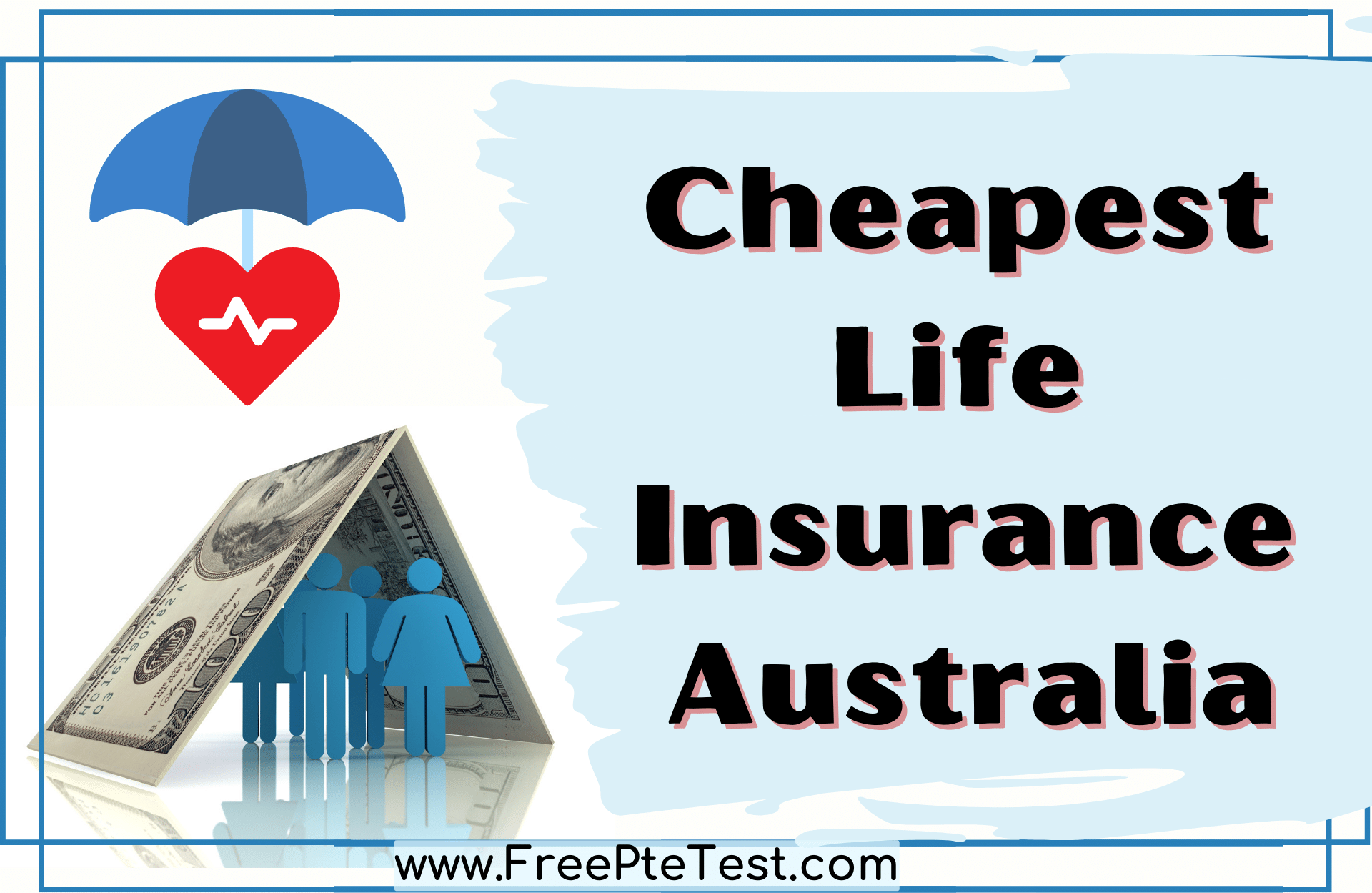You are currently viewing Cheapest Life Insurance Australia