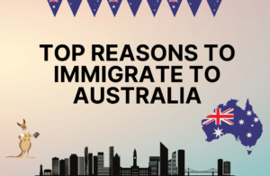 Read more about the article Top Reasons to Immigrate to Australia