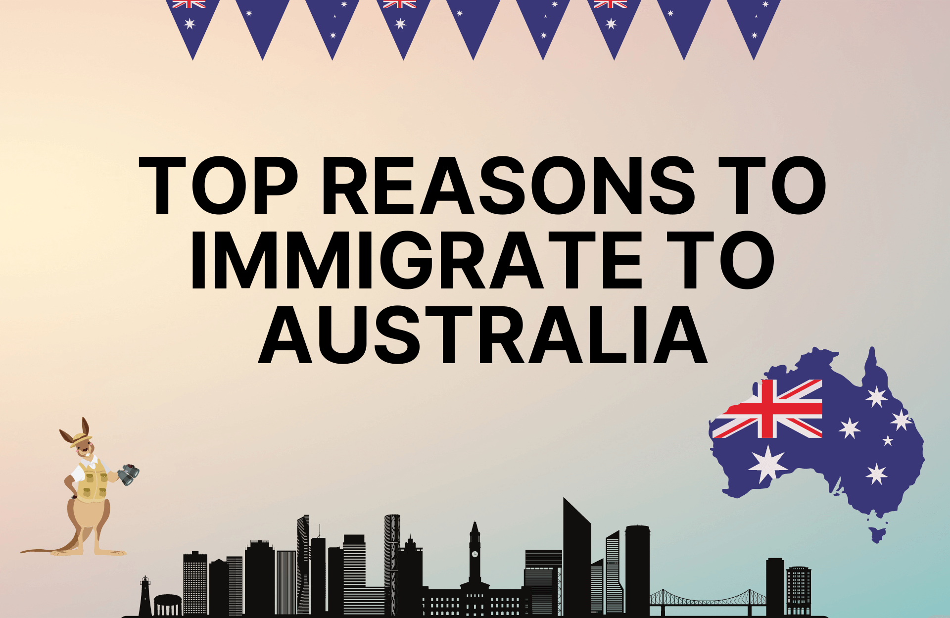 You are currently viewing Top Reasons to Immigrate to Australia