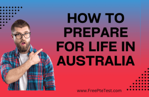 Read more about the article How to Prepare for Life in Australia