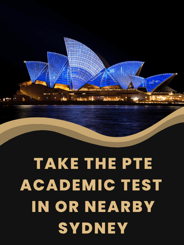 Read more about the article Take the PTE Academic test in or nearby Sydney