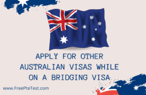 Read more about the article Apply for other Australian Visas while on a Bridging Visa