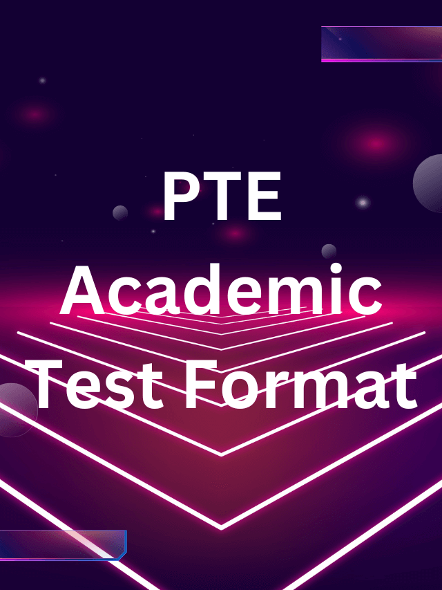 Read more about the article PTE Academic Test Format