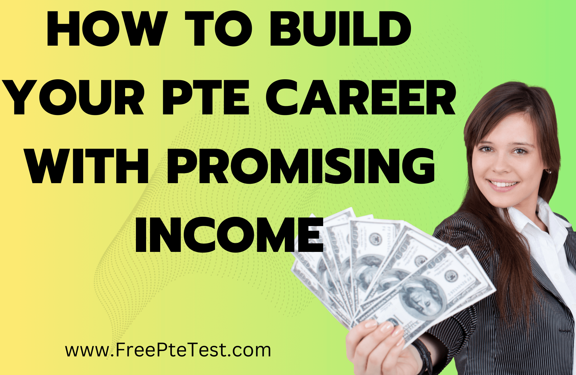 You are currently viewing How to Build Your PTE Career With Promising Income