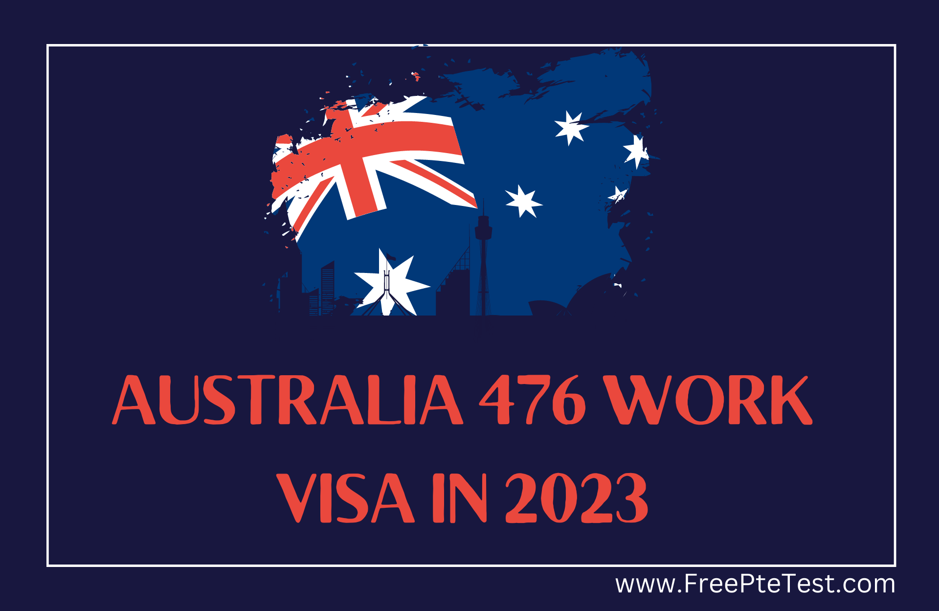 Read more about the article Australia 476 work visa in 2023