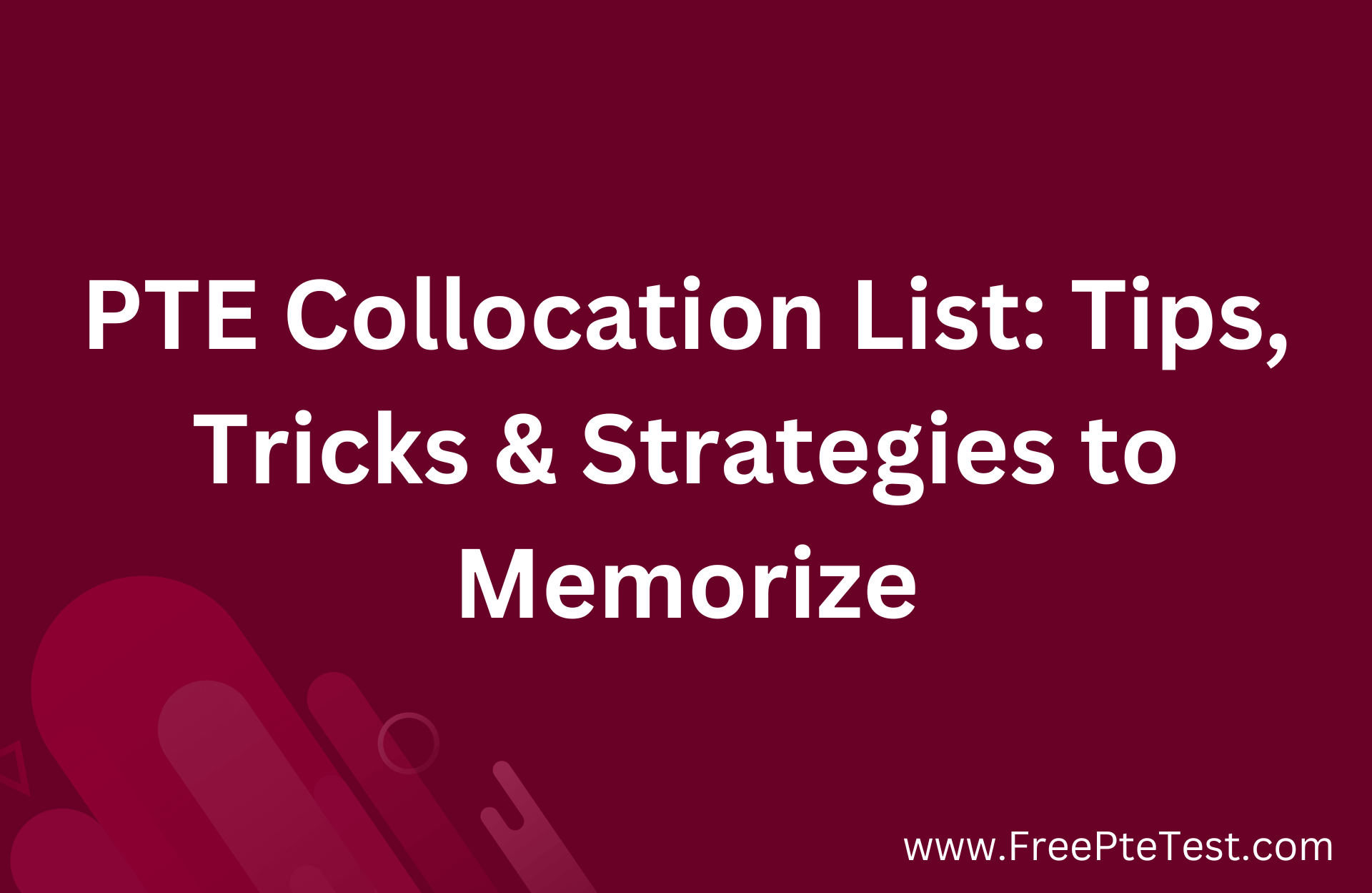 Read more about the article PTE Collocation List: Tips, Tricks & Strategies to Memorize