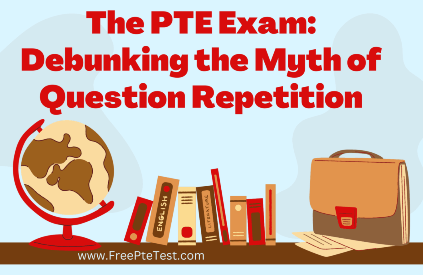 Read more about the article The PTE Exam: Debunking the Myth of Question Repetition