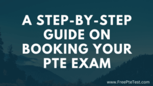 Read more about the article A Step-by-Step Guide on Booking Your PTE Exam