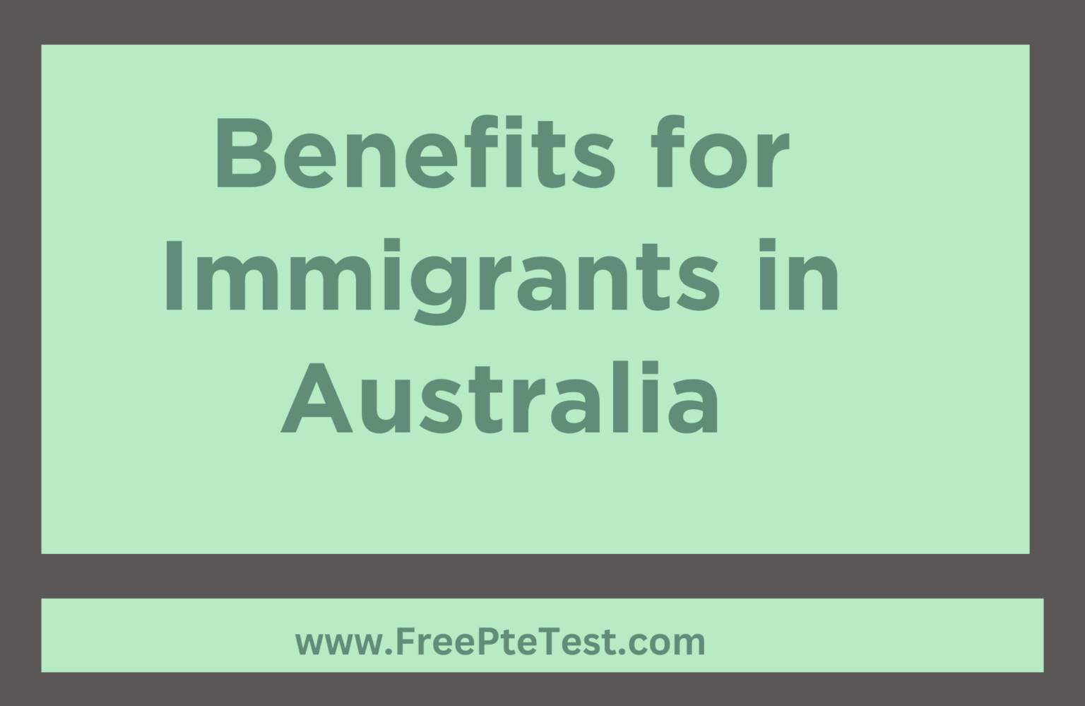 Read more about the article Benefits for Immigrants in Australia