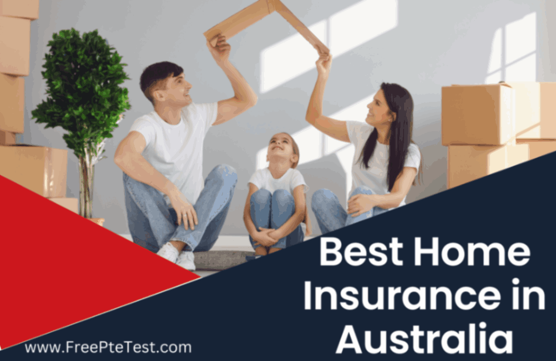 You are currently viewing Best Home Insurance in Australia
