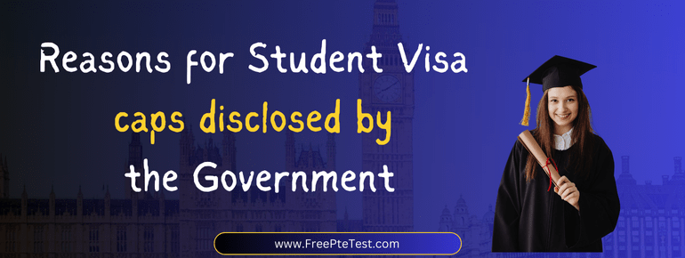 Read more about the article Reasons for Student Visa caps disclosed by the Government