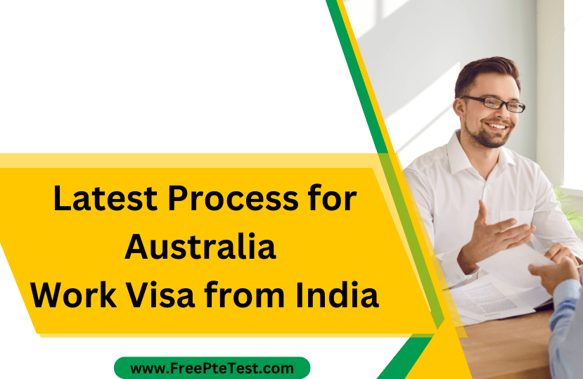 You are currently viewing Latest Process for Australia Work Visa from India