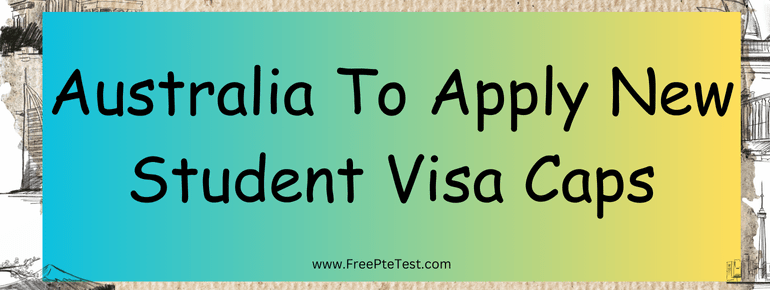 Read more about the article Australia To Apply New Student Visa Caps